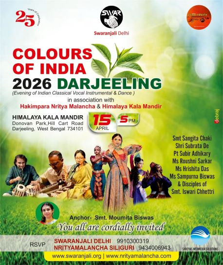 <strong>COLOURS OF INDIA 2026 DARJEELING — A SYMPHONY OF TRADITION AND ART</strong>