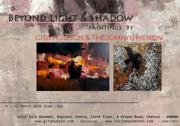 <strong>BEYOND LIGHT & SHADOW: GITA HUDSON AND THEJOMAYE MENON ILLUMINATE CHENNAI’S ART SCENE</strong>