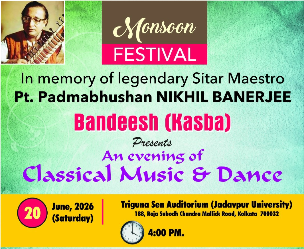 <strong>MONSOON FESTIVAL 2026 – A TRIBUTE TO THE TIMELESS STRINGS OF PANDIT NIKHIL BANERJEE</strong>