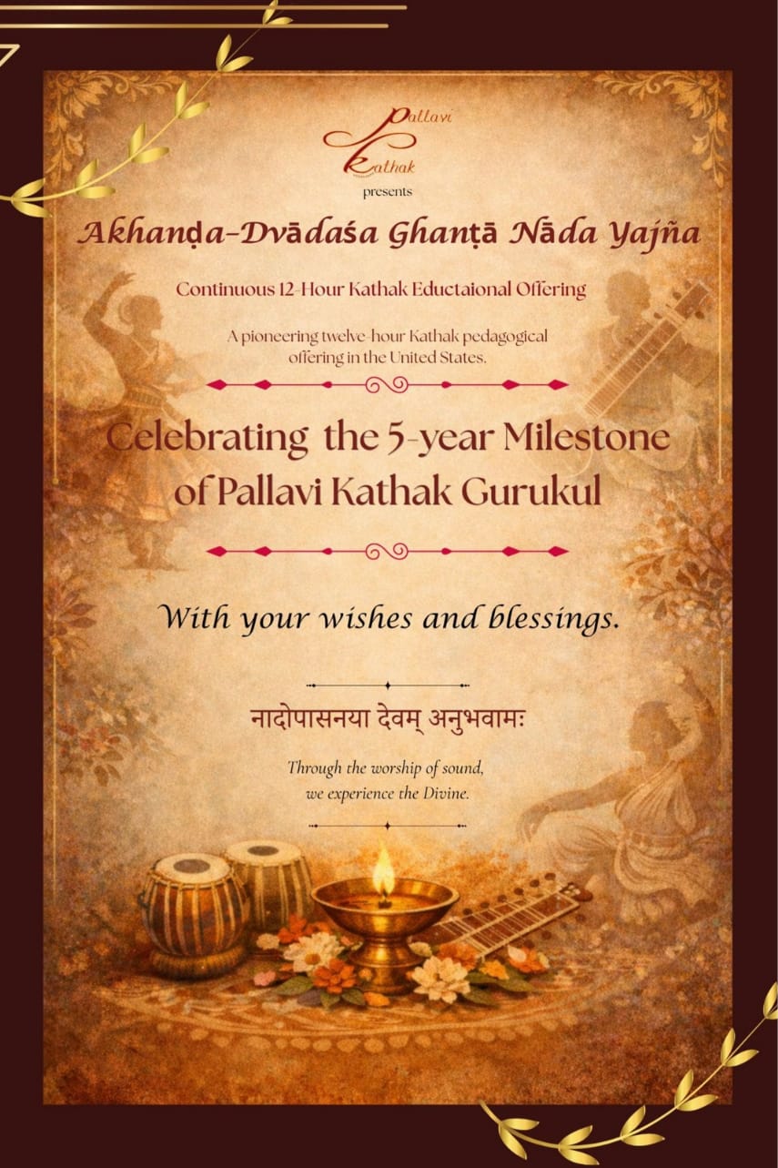 AKHANḌA–DWĀDAŚHA GHANṬĀ NĀDA YAJÑA – A SACRED KATHAK OFFERING IN NEW JERSEY