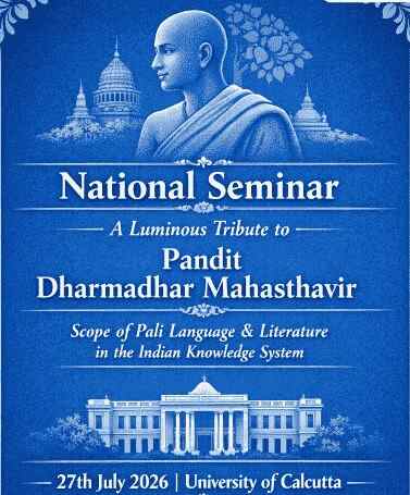NATIONAL SEMINAR: SCOPE OF PALI LANGUAGE & LITERATURE IN INDIAN KNOWLEDGE SYSTEMS 