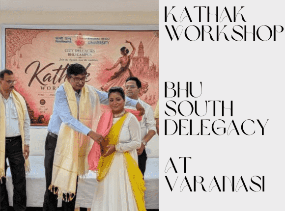 <strong>SIX-DAY KATHAK DANCE WORKSHOP BEGINS AT BHU SOUTH DELEGACY</strong>