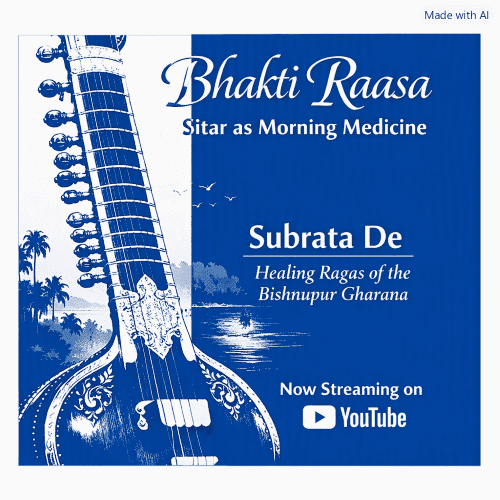 <strong>BHAKTI RAASA: SITAR AS MORNING MEDICINE </strong>